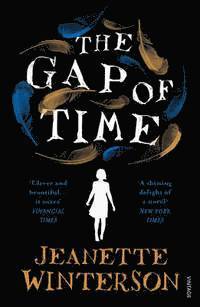 Jeanette Winterson - Gap of Time, Häftad