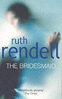 Ruth Rendell - Bridesmaid, Häftad
