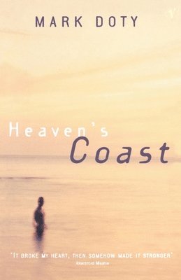 Mark Doty - Heaven's Coast, Häftad. Tillgänglighet: Lägg i varukorg