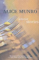 Alice Munro - Selected Stories, Häftad