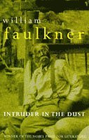 William Faulkner - Intruder in the Dust, Häftad