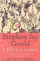 Stephen Jay Gould - I Have Landed, Häftad