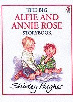 Shirley Hughes - Big Alfie and Annie Rose Storybook, Häftad