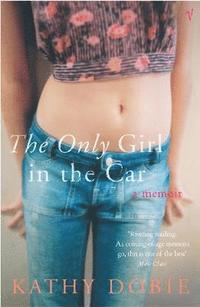 bokomslag Only Girl In The Car