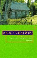 Bruce Chatwin - In Patagonia, Häftad