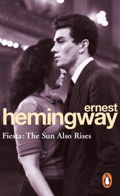 Ernest Hemingway - Fiesta, Häftad