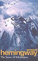 Ernest Hemingway - Snows Of Kilimanjaro And Other Stories, Häftad