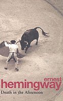 Ernest Hemingway - Death in the Afternoon, Häftad