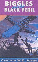 W. E. Johns, Captain W. E. Johns - Biggles and the Black Peril, Häftad