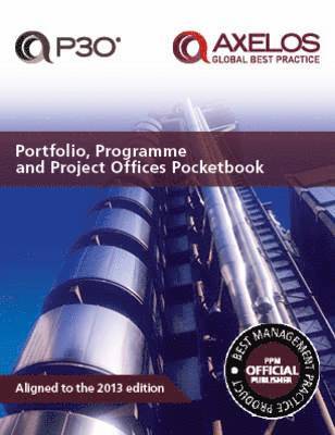 bokomslag Portfolio, Programme and Project Offices (P3O) Pocketbook