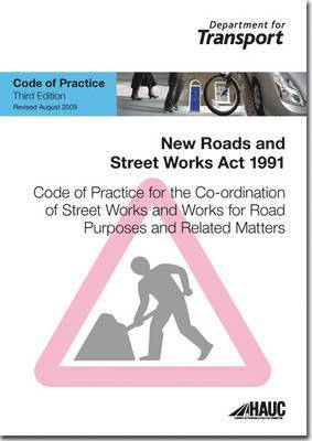 Great Britain: Department for Transport - Code of Practice for the Co-ordination of Street Works and Works for Road Purposes and Related Matters, Häftad