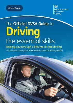 official DVSA guide to driving: the essential skills
