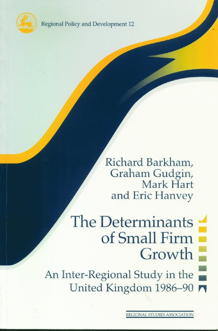 Richard Barkham - Determinants of Small Firm Growth, Häftad