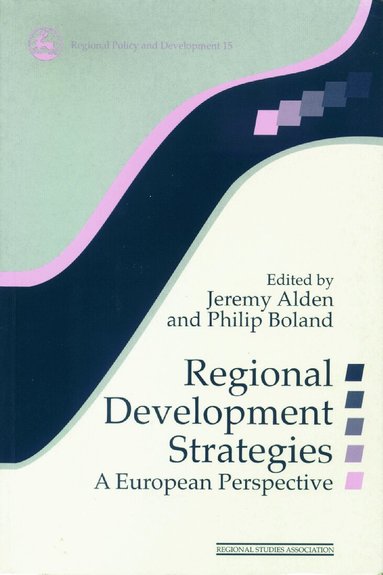 Jeremy Alden, Philip Boland - Regional Development Strategies, Häftad