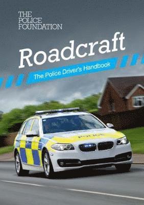 Penny Mares, Philip Coyne - Roadcraft: the police driver's handbook, Häftad