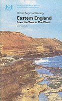 P.E. Kent, British Geological Survey - Eastern England from the Tees to the Wash, Häftad