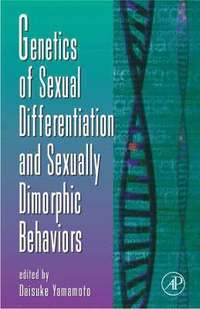 bokomslag Genetics of Sexual Differentiation and Sexually Dimorphic Behaviors