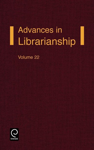 Elizabeth A. Chapman - Advances in Librarianship, Inbunden