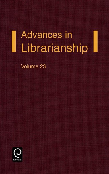 Elizabeth A. Chapman - Advances in Librarianship, Inbunden
