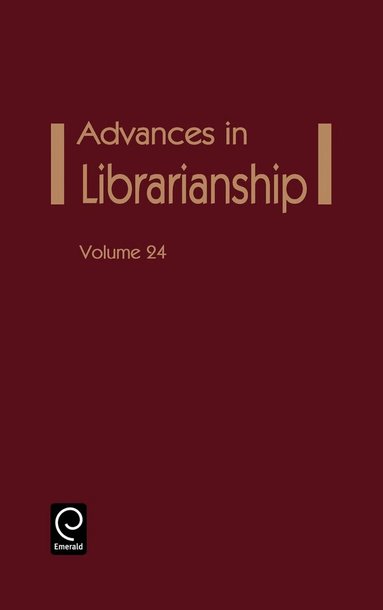 Elizabeth A. Chapman - Advances in Librarianship, Inbunden