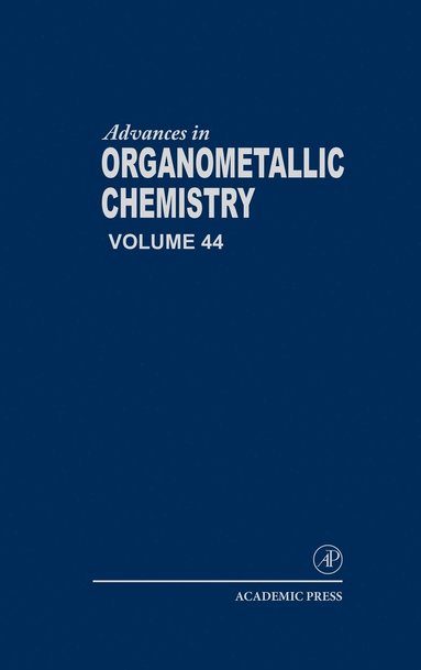 Robert C. West, Anthony F. Hill - Advances in Organometallic Chemistry, Inbunden