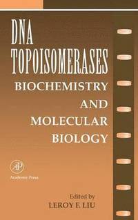 bokomslag DNA Topoisomearases: Biochemistry and Molecular Biology