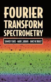 bokomslag Fourier Transform Spectrometry