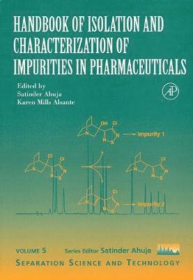 bokomslag Handbook of Isolation and Characterization of Impurities in Pharmaceuticals