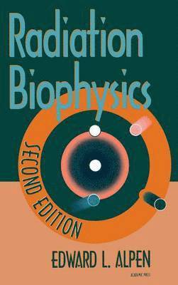 bokomslag Radiation Biophysics