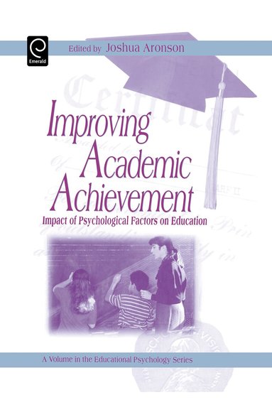 Joshua Aronson - Improving Academic Achievement, Inbunden