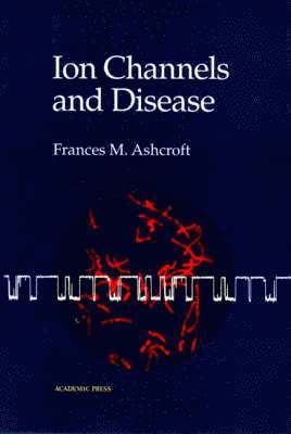 bokomslag Ion Channels and Disease