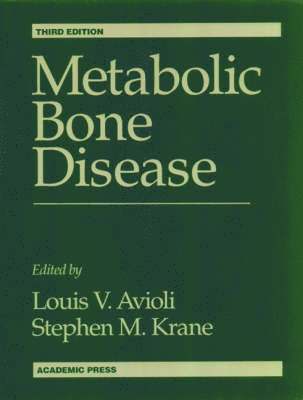 Louis V. Avioli, Stephen M. Krane - Metabolic Bone Disease and Clinically Related Disorders, Inbunden