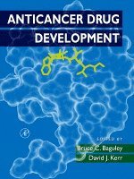 Bruce C. Baguley, David J. Kerr - Anticancer Drug Development, Inbunden