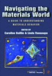 Caroline Baillie, Linda Vanasupa - Navigating the Materials World, Häftad