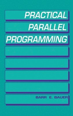 bokomslag Practical Parallel Programming