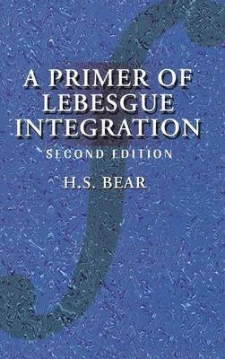 A Primer of Lebesgue Integration 1