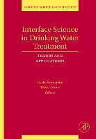 Gayle Newcombe, David Dixon - Interface Science in Drinking Water Treatment, Inbunden