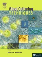 Robert A. Andersen - Algal Culturing Techniques, Inbunden