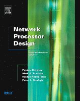 Mark A. Franklin, Patrick Crowley, Haldun Hadimioglu, Peter Z. Onufryk - Network Processor Design, Häftad
