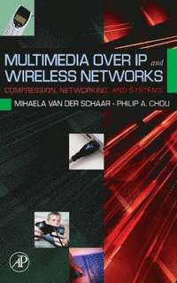 bokomslag Multimedia over IP and Wireless Networks