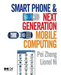 bokomslag Smart Phone and Next Generation Mobile Computing