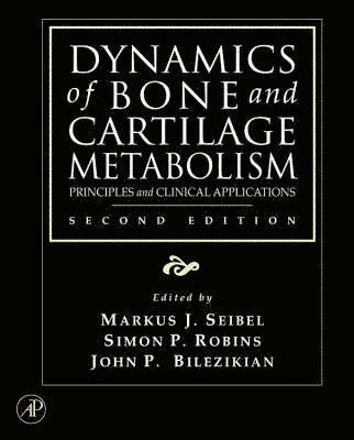 Dynamics of Bone and Cartilage Metabolism 1