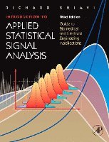 Richard Shiavi - Introduction to Applied Statistical Signal Analysis, Inbunden