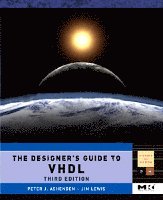 Peter J. Ashenden - The Designer's Guide to VHDL, Inbunden