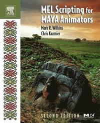 bokomslag MEL Scripting for Maya Animators