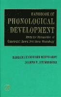 bokomslag Handbook of Phonological Development: From the Perspective of Constraint-Based Nonlinear Phonology