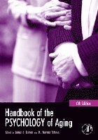 James E. Birren, K Warner Schaie - Handbook of the Psychology of Aging, Häftad