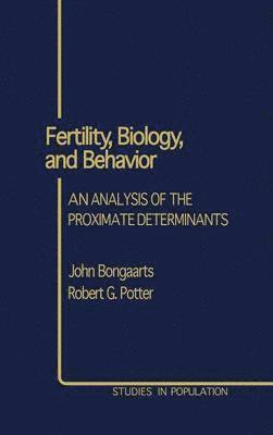 bokomslag Fertility, Biology, and Behavior