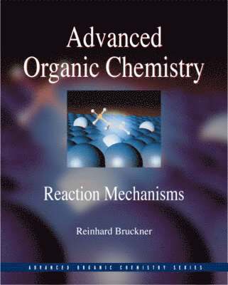 bokomslag Advanced Organic Chemistry