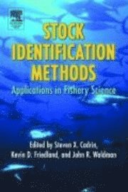 Lisa A. Kerr, Steven X. Cadrin, Kevin D. Friedland, Stefano Mariani, John R. Waldman - Stock Identification Methods, Inbunden